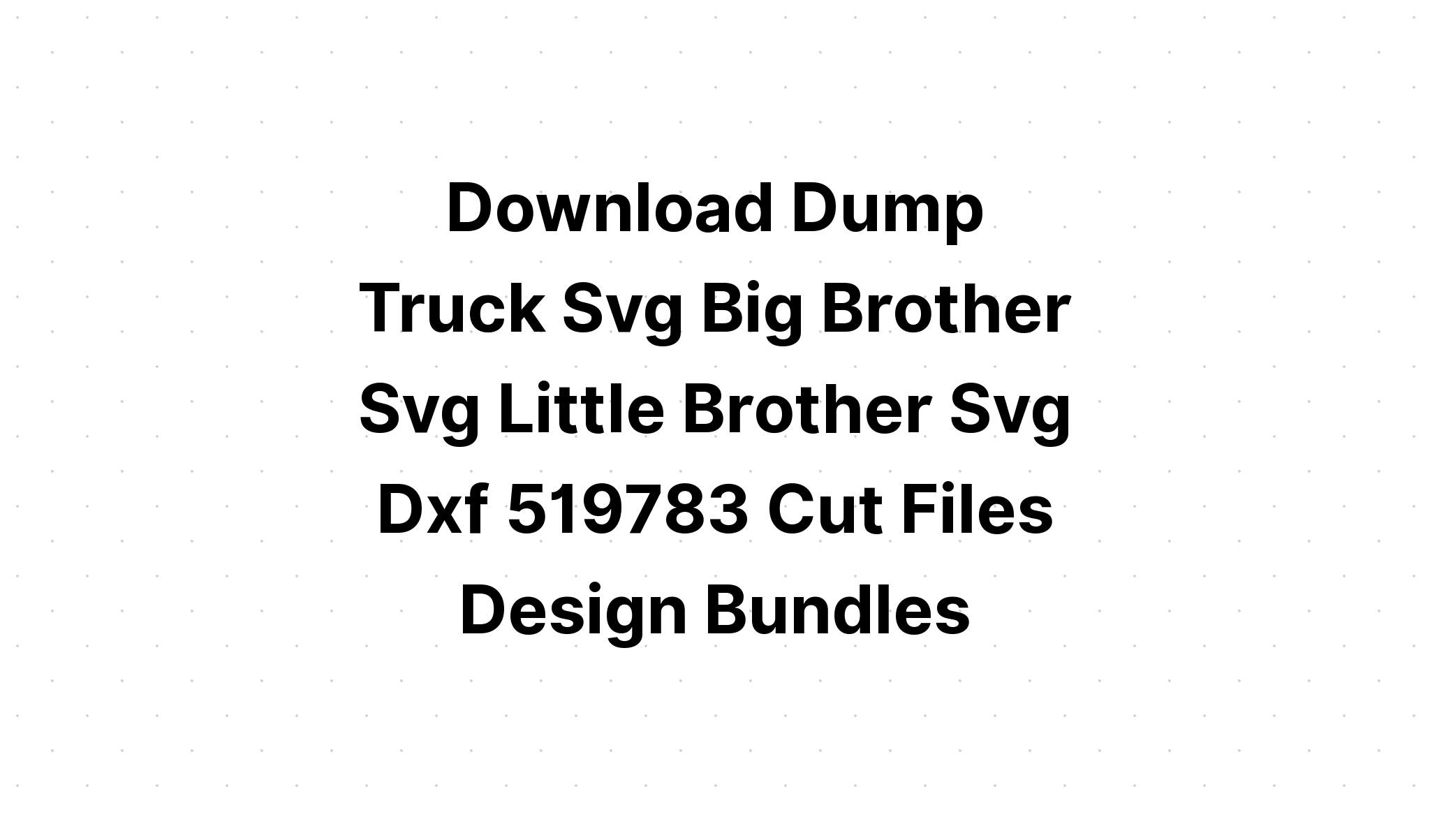 Download Big Brother Little Brother SVG File